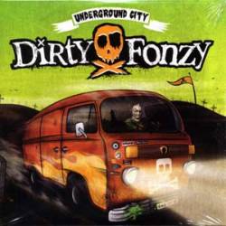 Dirty Fonzy : Underground City